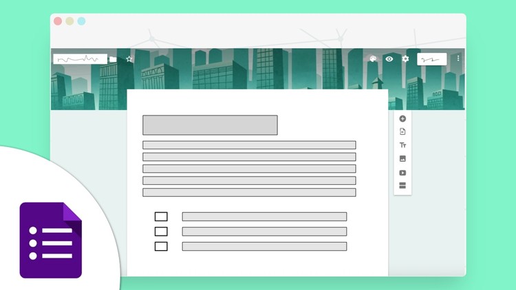 The complete guide to Google forms Course