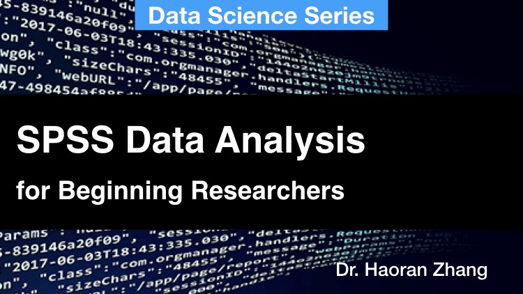 SPSS Data Analysis for Beginning Researchers Course - learn SPSS