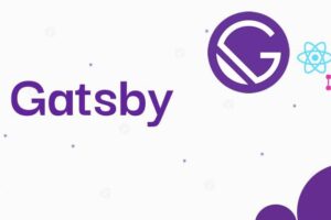 Learn Gatsby JS and React with Projects Experience