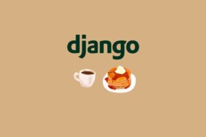 Django | Build an Amazing Restaurant Website