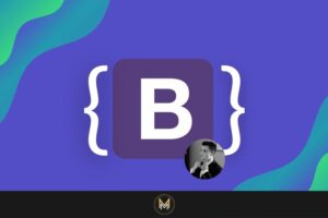 Complete Bootstrap 5 for Beginners with real world Projects Master Bootstrap and build real world websites using Bootstrap 5 components with HTML5 semantics elements + CSS3 & SASS