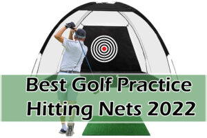9 Best Golf Practice Hitting Nets: An Ultimate 2022 Guide