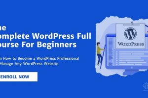 The Complete WordPress Full Course for Beginners