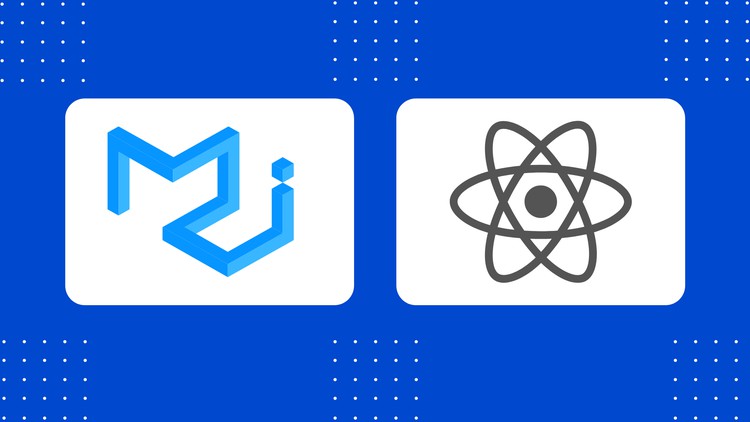 The Complete Guide to Material UI with React (2022) Edition